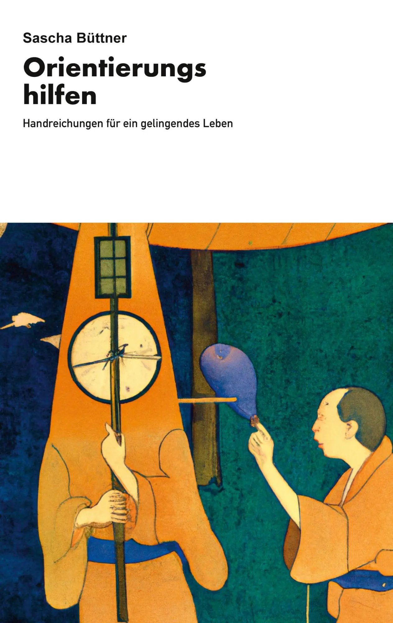 Cover: 9783757808457 | Orientierungshilfen | Handreichungen für ein gelingendes Leben | Buch