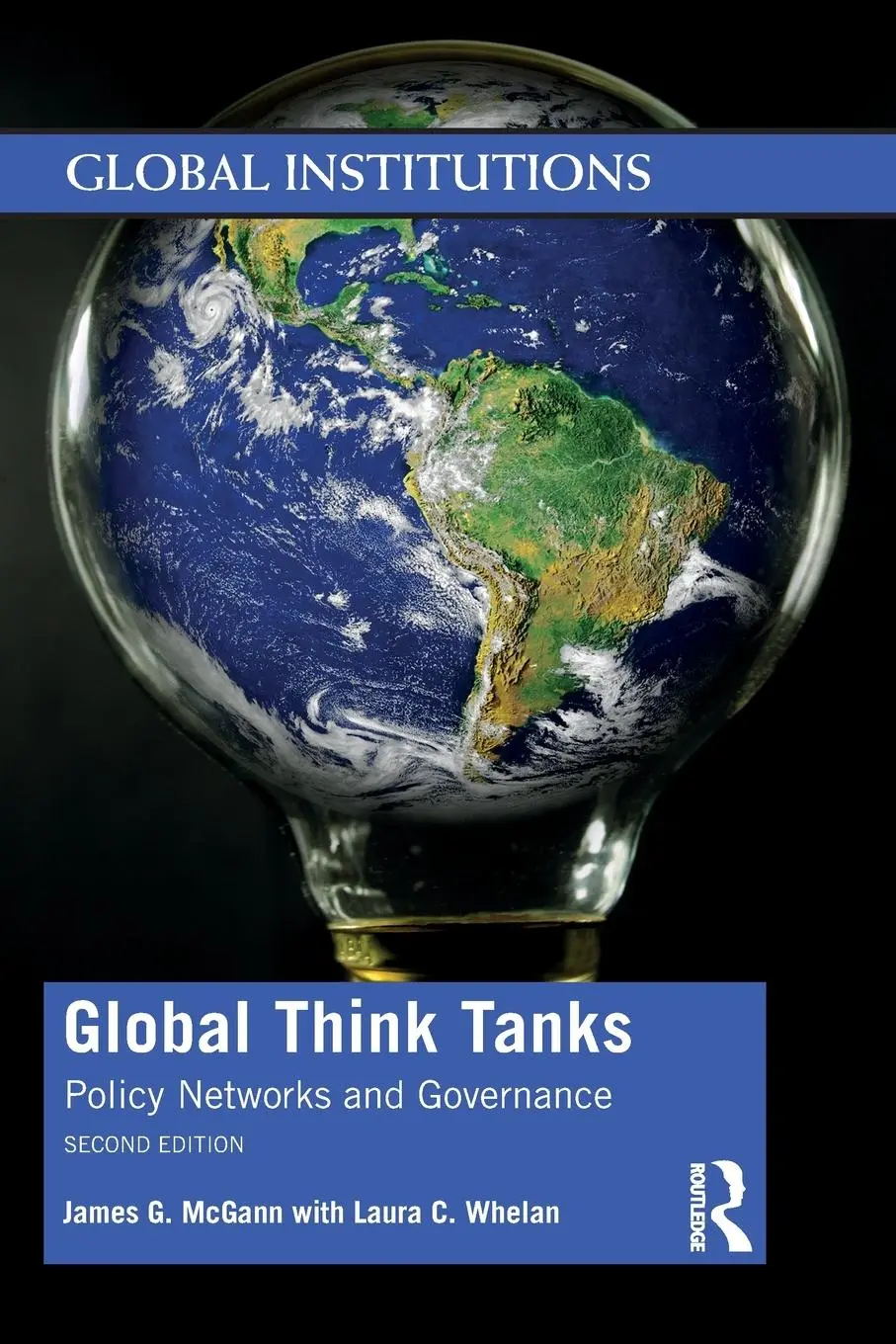 Cover: 9780367278557 | Global Think Tanks | Policy Networks and Governance | Mcgann (u. a.)