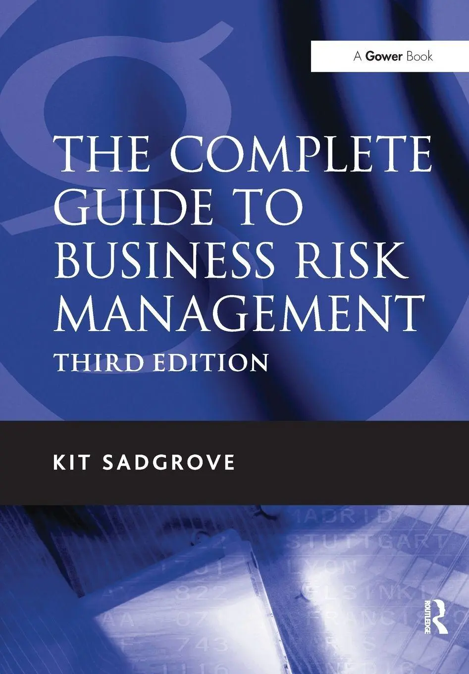 Cover: 9781032838557 | The Complete Guide to Business Risk Management | Kit Sadgrove | Buch