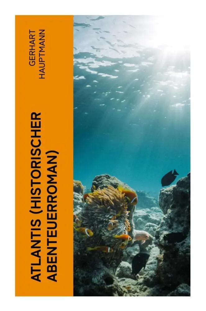 Cover: 9788027358557 | ATLANTIS (Historischer Abenteuerroman) | Gerhart Hauptmann | Buch