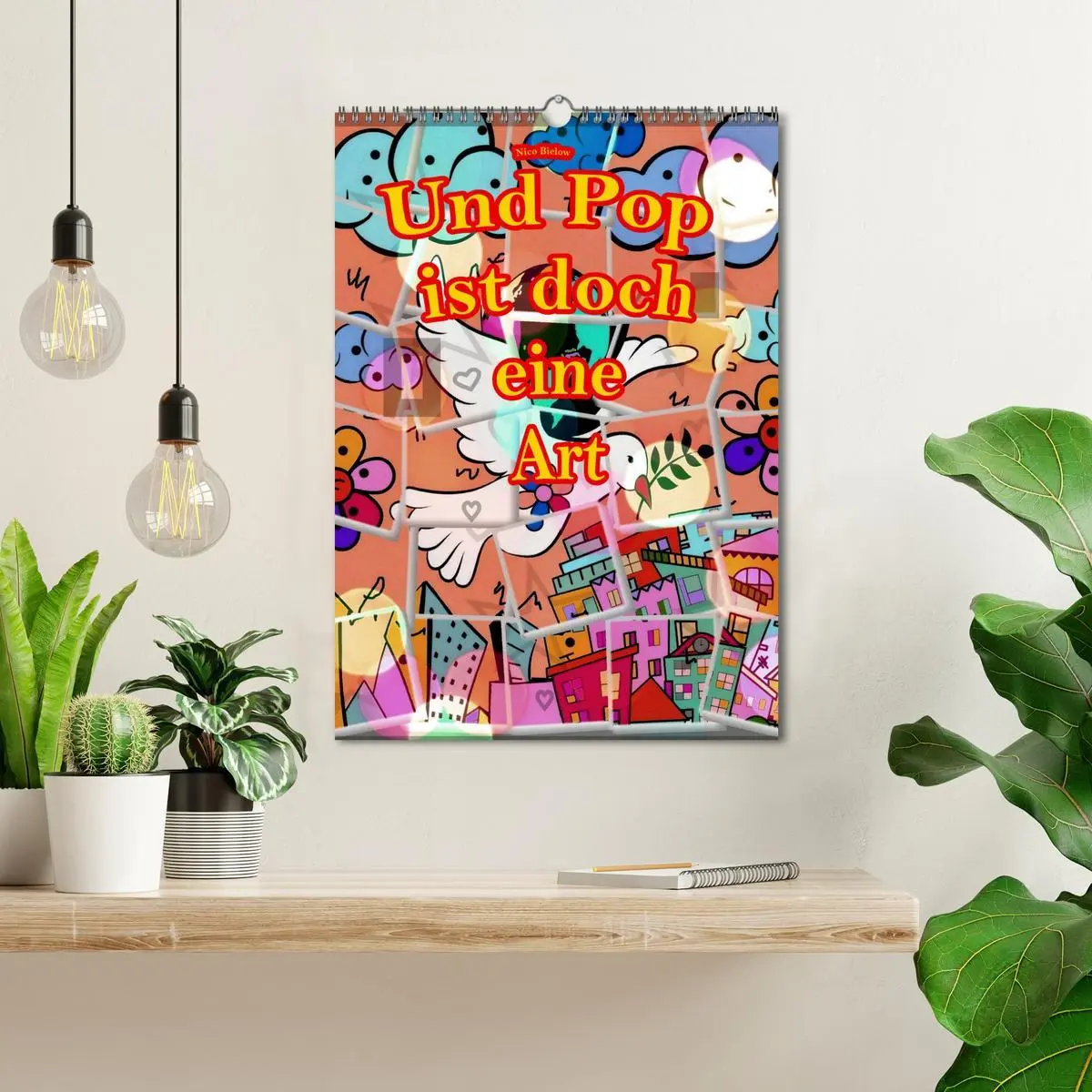Bild: 9783435898657 | Und Pop ist doch eine Art (Wandkalender 2025 DIN A3 hoch), CALVENDO...