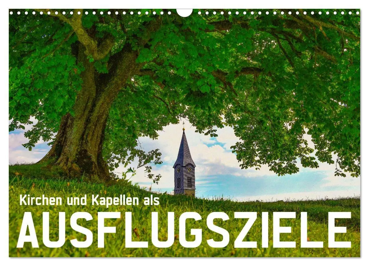 Cover: 9783457988657 | Kirchen und Kapellen als Ausflugsziele (Wandkalender 2026 DIN A3...