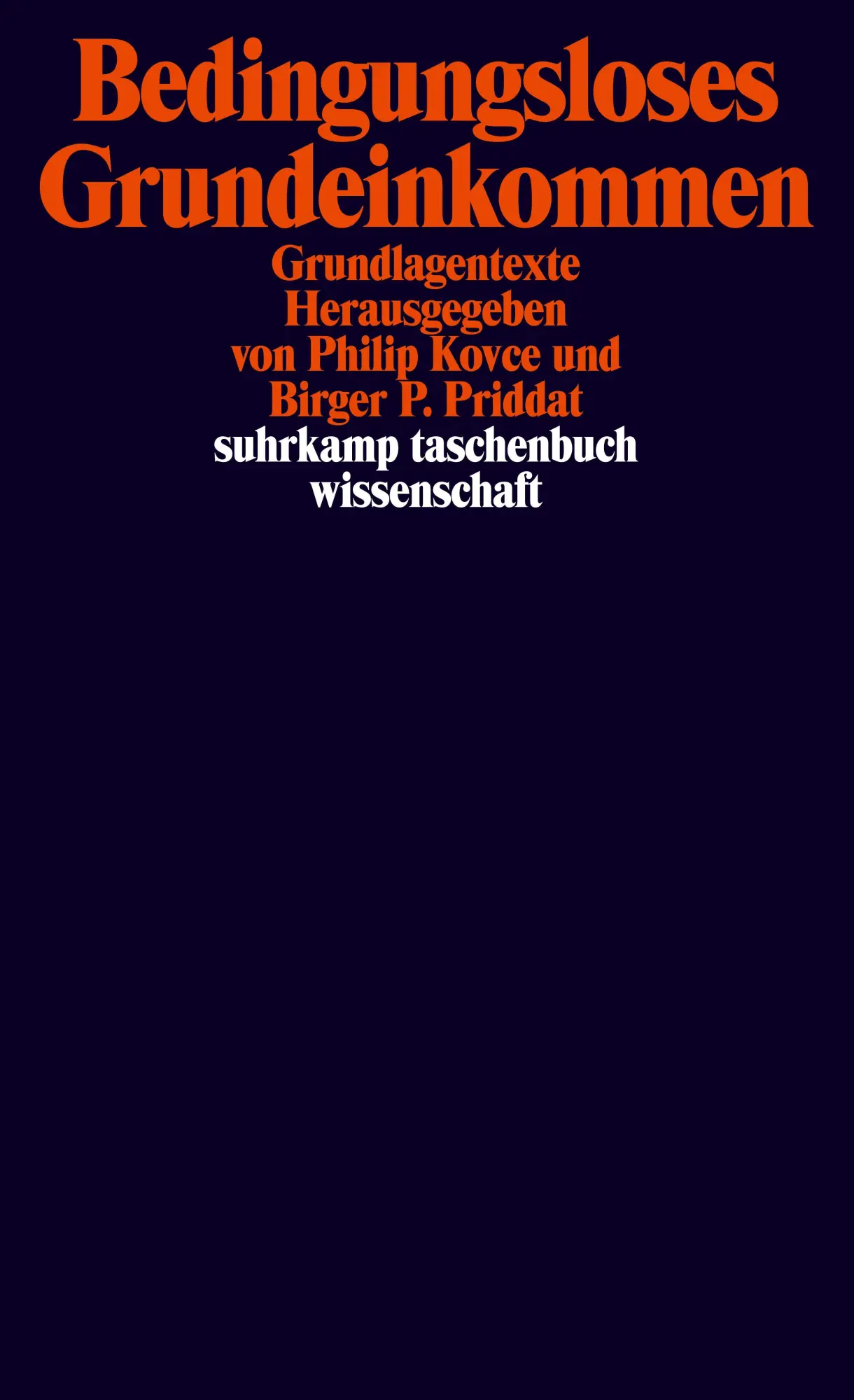 Cover: 9783518298657 | Bedingungsloses Grundeinkommen | Grundlagentexte | Kovce (u. a.)