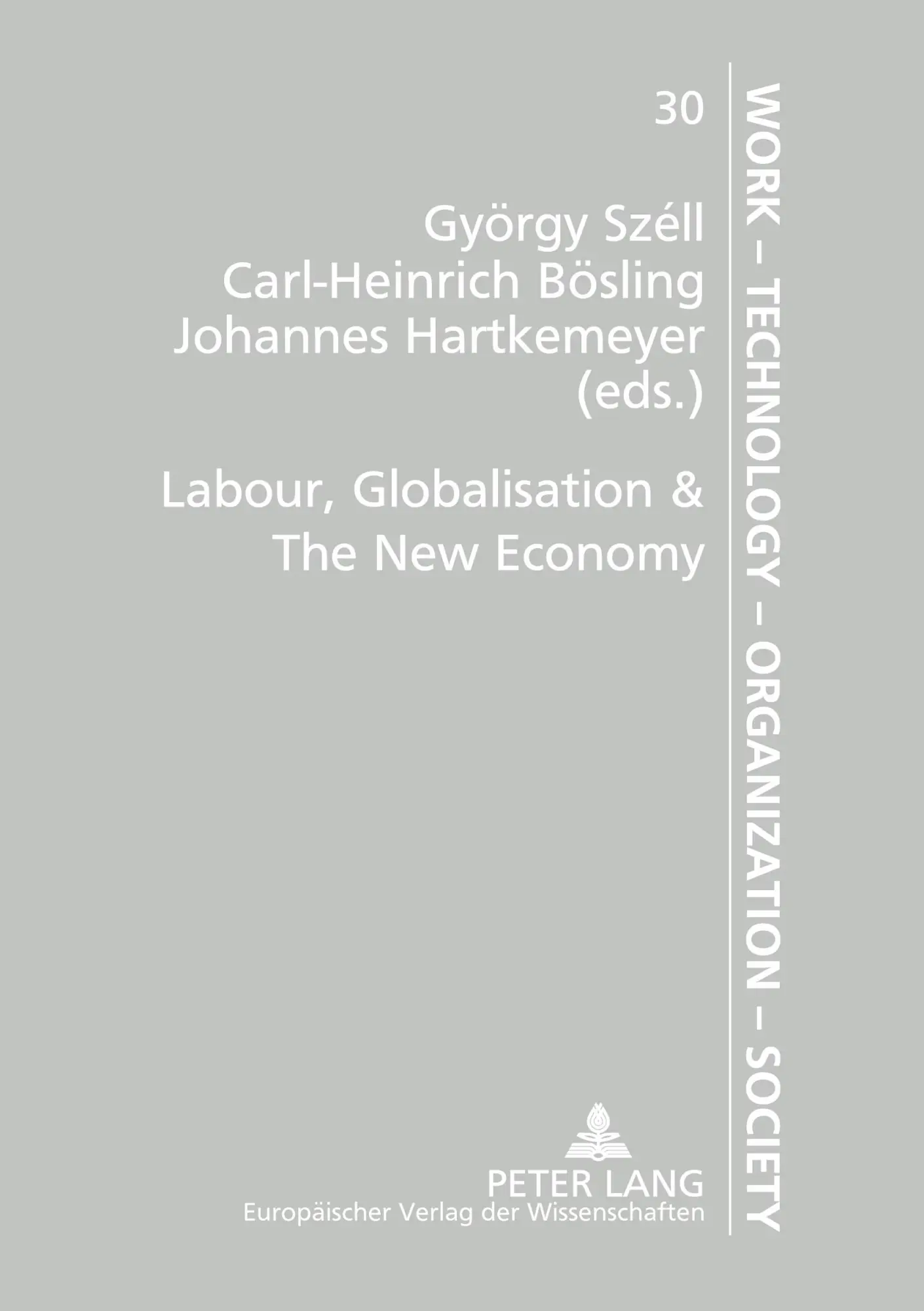 Cover: 9783631508657 | Labour, Globalisation &amp; The New Economy | György Széll (u. a.) | Buch