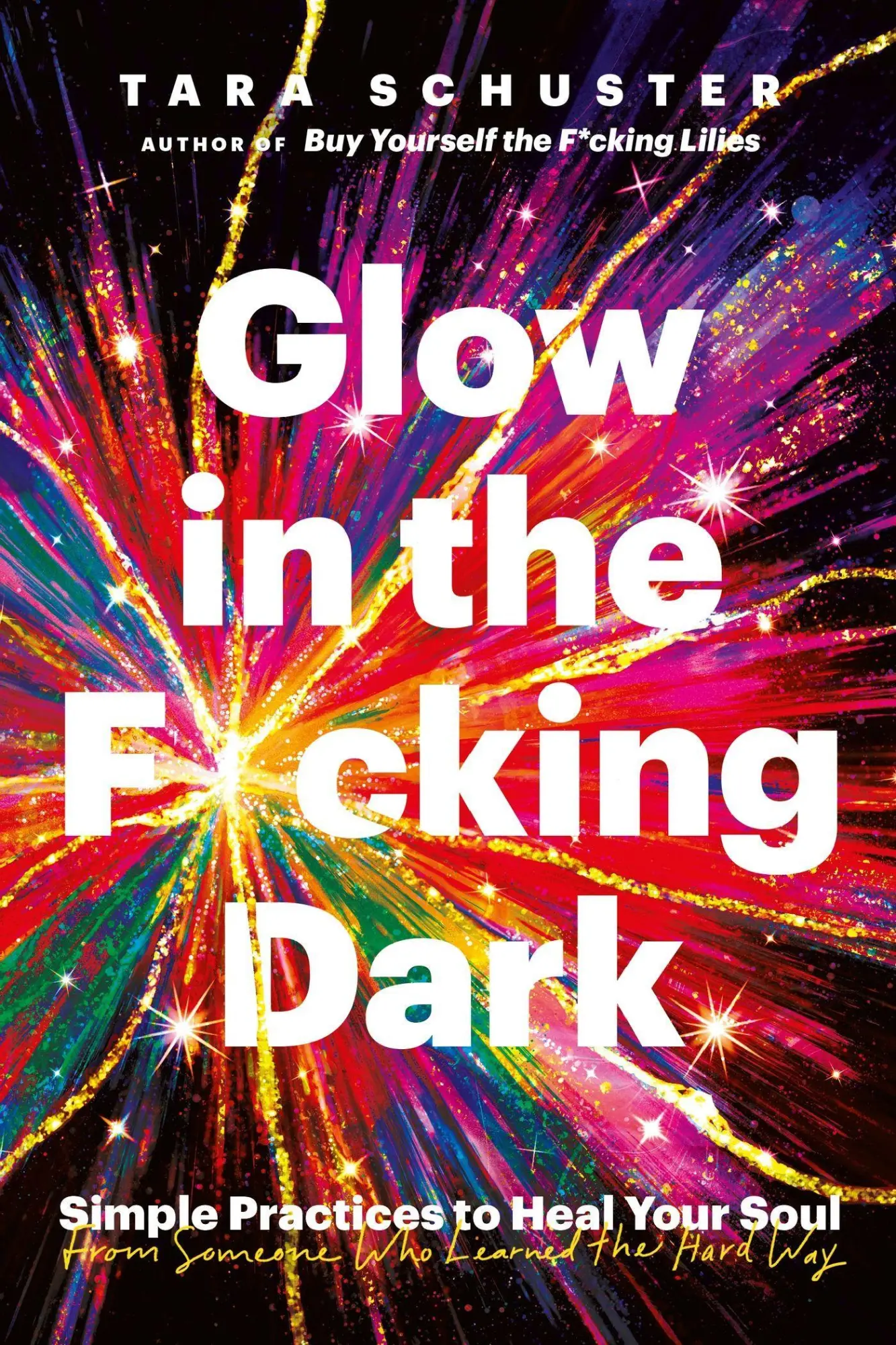 Cover: 9781035408757 | Glow in the F*cking Dark | Tara Schuster | Taschenbuch | Paperback