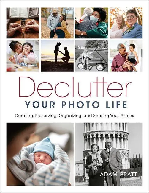 Cover: 9781681988757 | Declutter Your Photo Life | Adam Pratt | Taschenbuch | Englisch | 2022