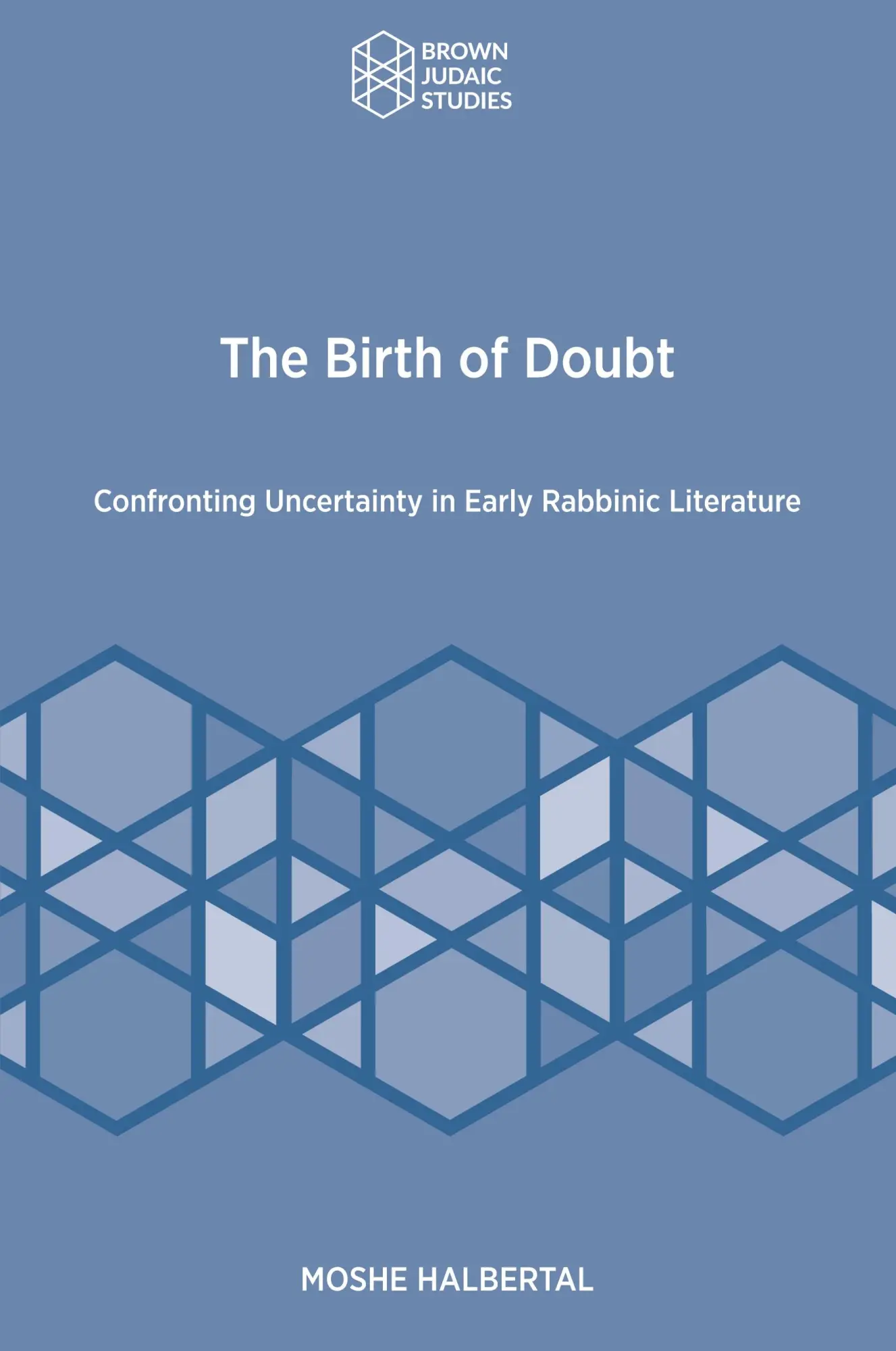 Cover: 9781951498757 | The Birth of Doubt | Moshe Halbertal | Taschenbuch | Englisch | 2020