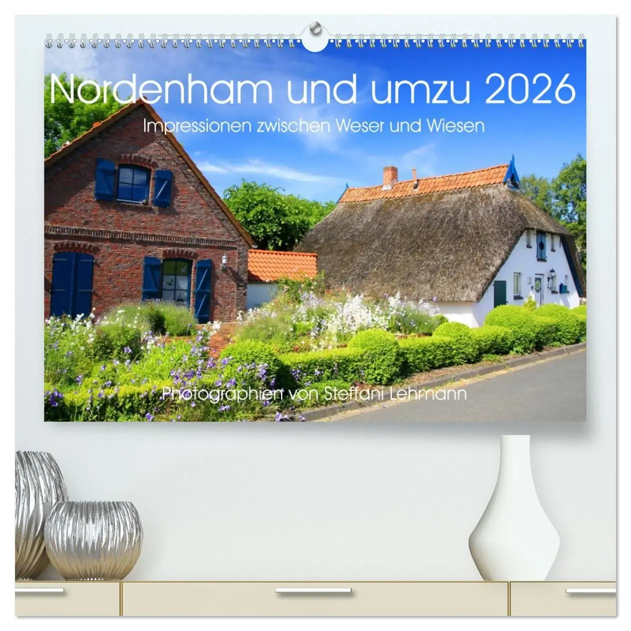 Cover: 9783516068757 | Nordenham und umzu 2026. Impressionen zwischen Weser und Wiesen...