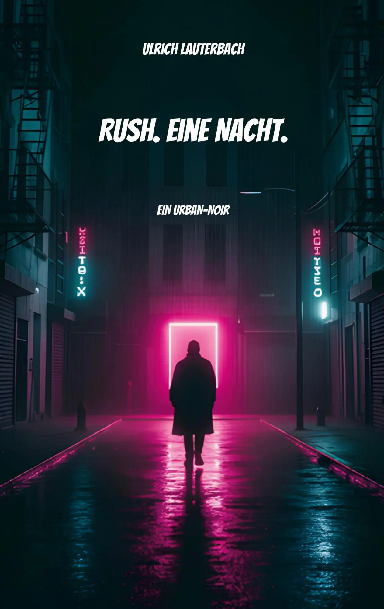 Cover: 9783695718757 | Rush. Eine Nacht. | Ulrich Lauterbach | Taschenbuch | 100 S. | Deutsch