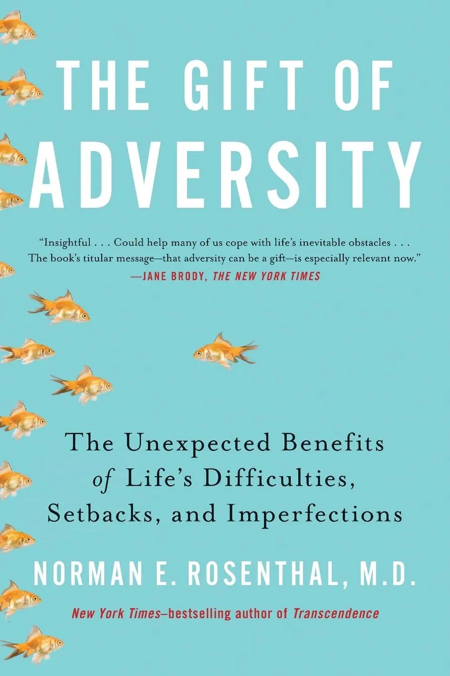 Cover: 9780399168857 | The Gift of Adversity | Norman E Rosenthal | Taschenbuch | Englisch