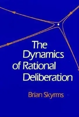 Cover: 9780674218857 | The Dynamics of Rational Deliberation | B Skyrms | Buch | Englisch