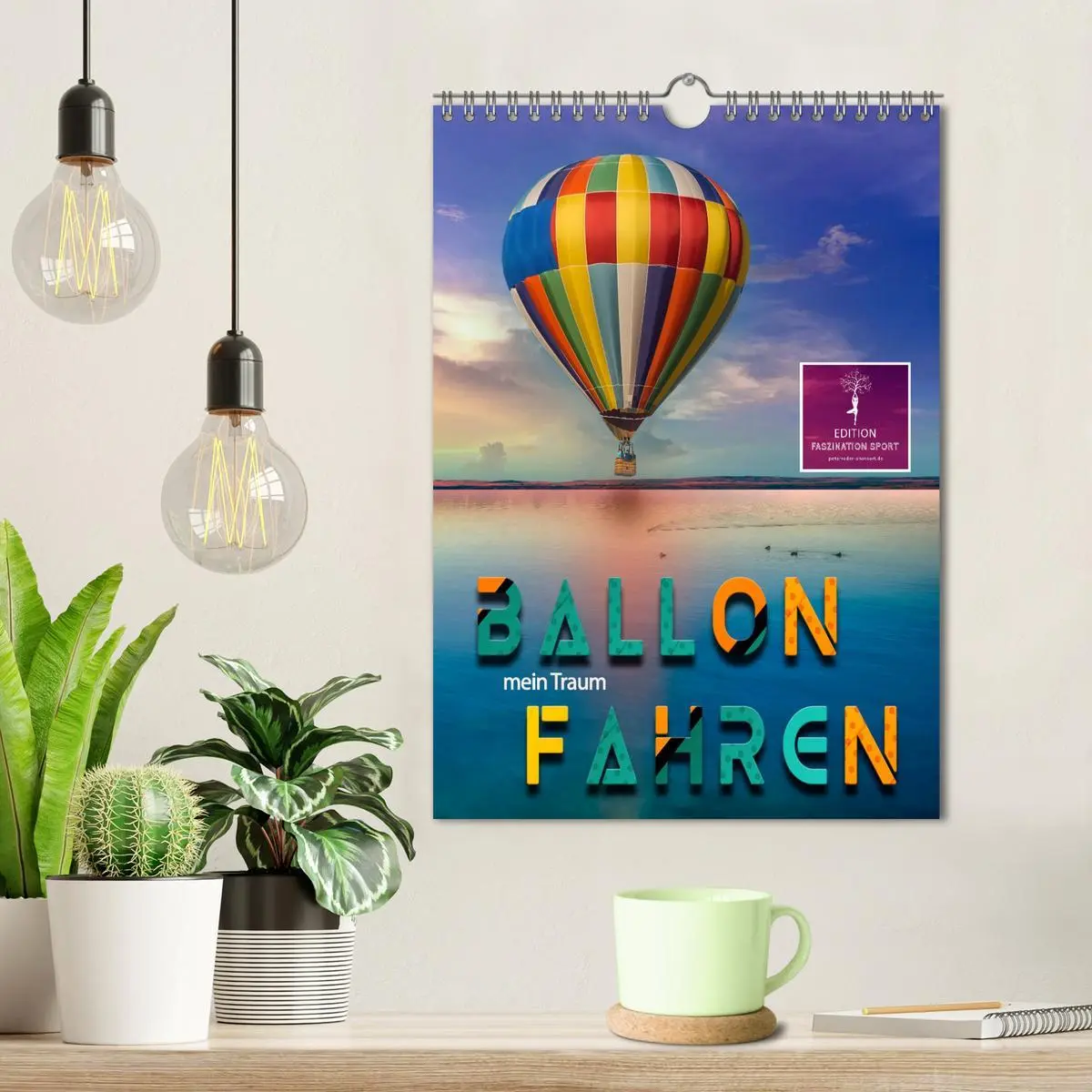 Bild: 9783516368857 | Ballon fahren - mein Traum (Wandkalender 2026 DIN A4 hoch),...