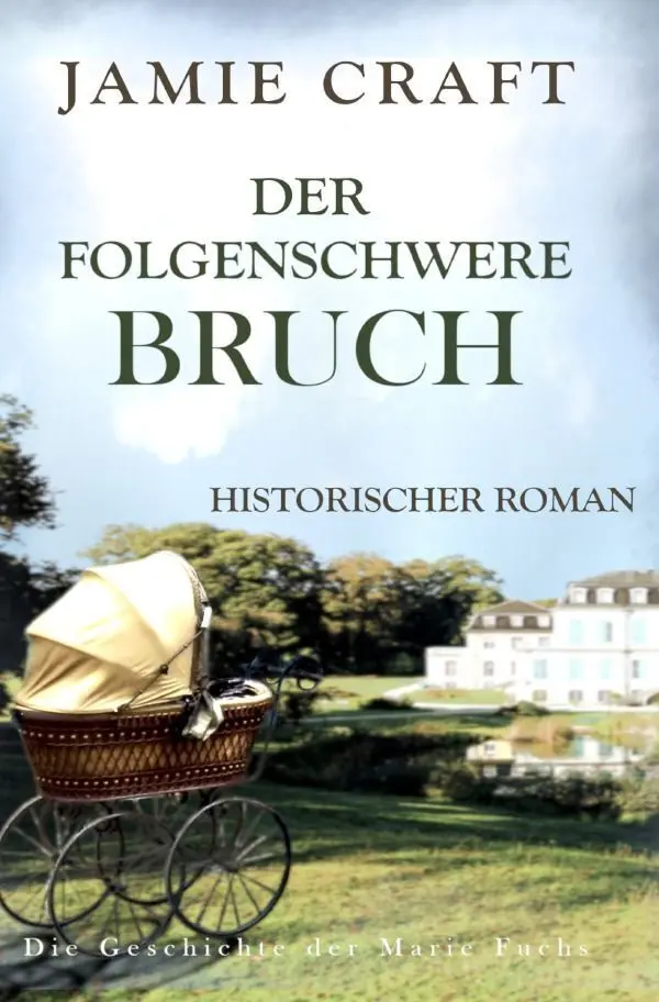Cover: 9783565498857 | Der folgenschwere Bruch | Die Geschichte der Marie Fuchs (3) | Craft