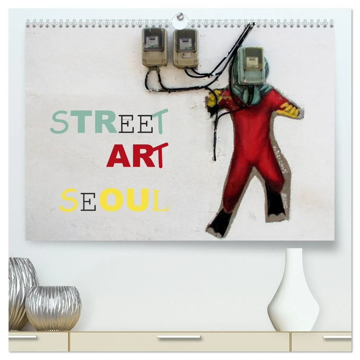 Cover: 9783594108857 | Street Art Seoul (hochwertiger Premium Wandkalender 2027 DIN A2...