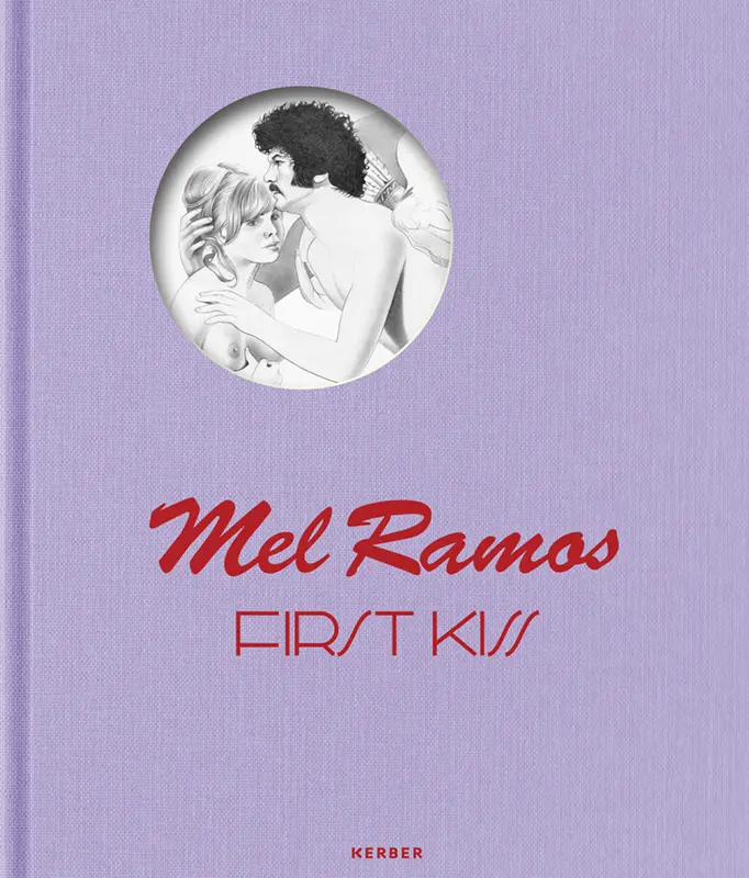 Cover: 9783735608857 | Mel Ramos | First Kiss | Belinda Grace Gardner | Buch | 104 S. | 2022