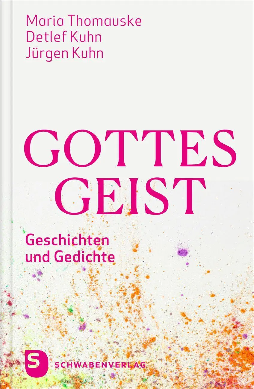 Cover: 9783796618857 | Gottes Geist | Geschichten und Gedichte | Maria Thomauske (u. a.)