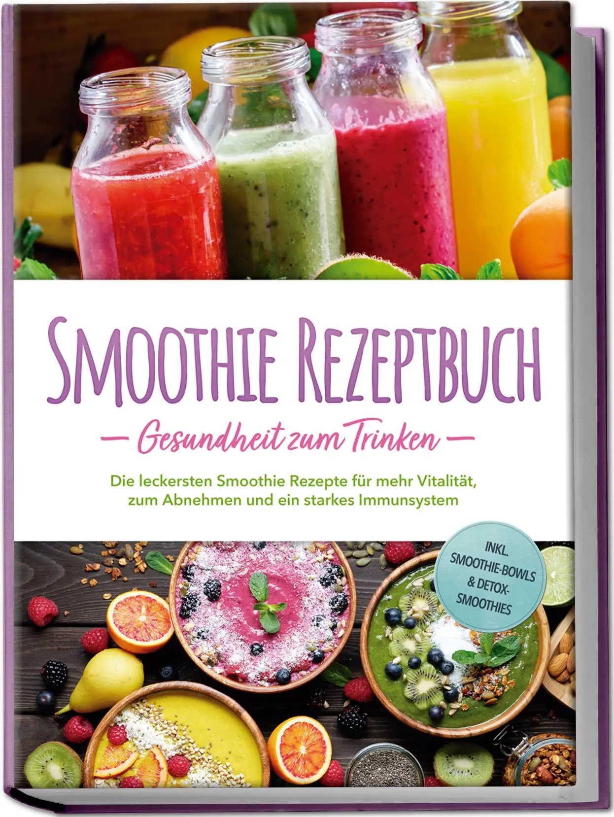 Cover: 9783757618957 | Smoothie Rezeptbuch - Gesundheit zum Trinken: Die leckersten...