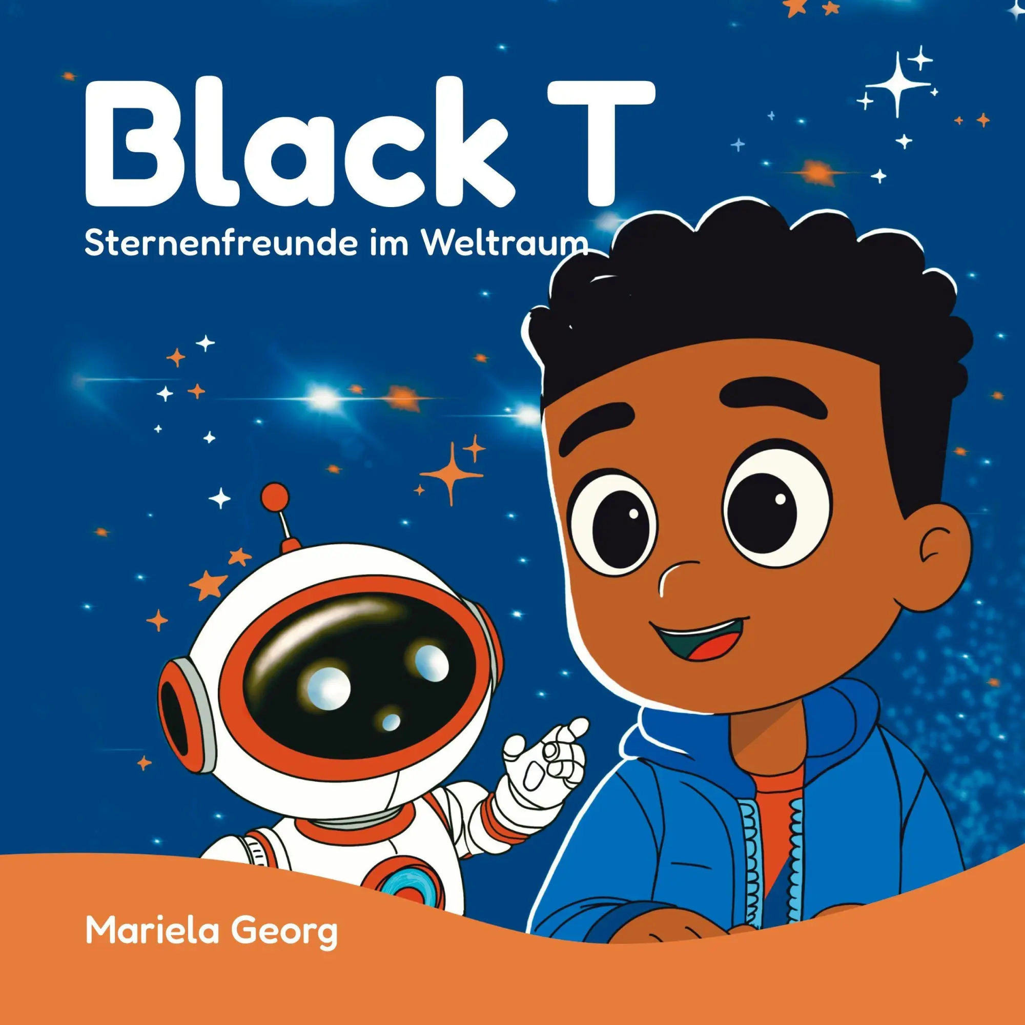 Cover: 9780229829057 | Black T - Sternenfreunde im Weltraum | Mariela Georg | Taschenbuch