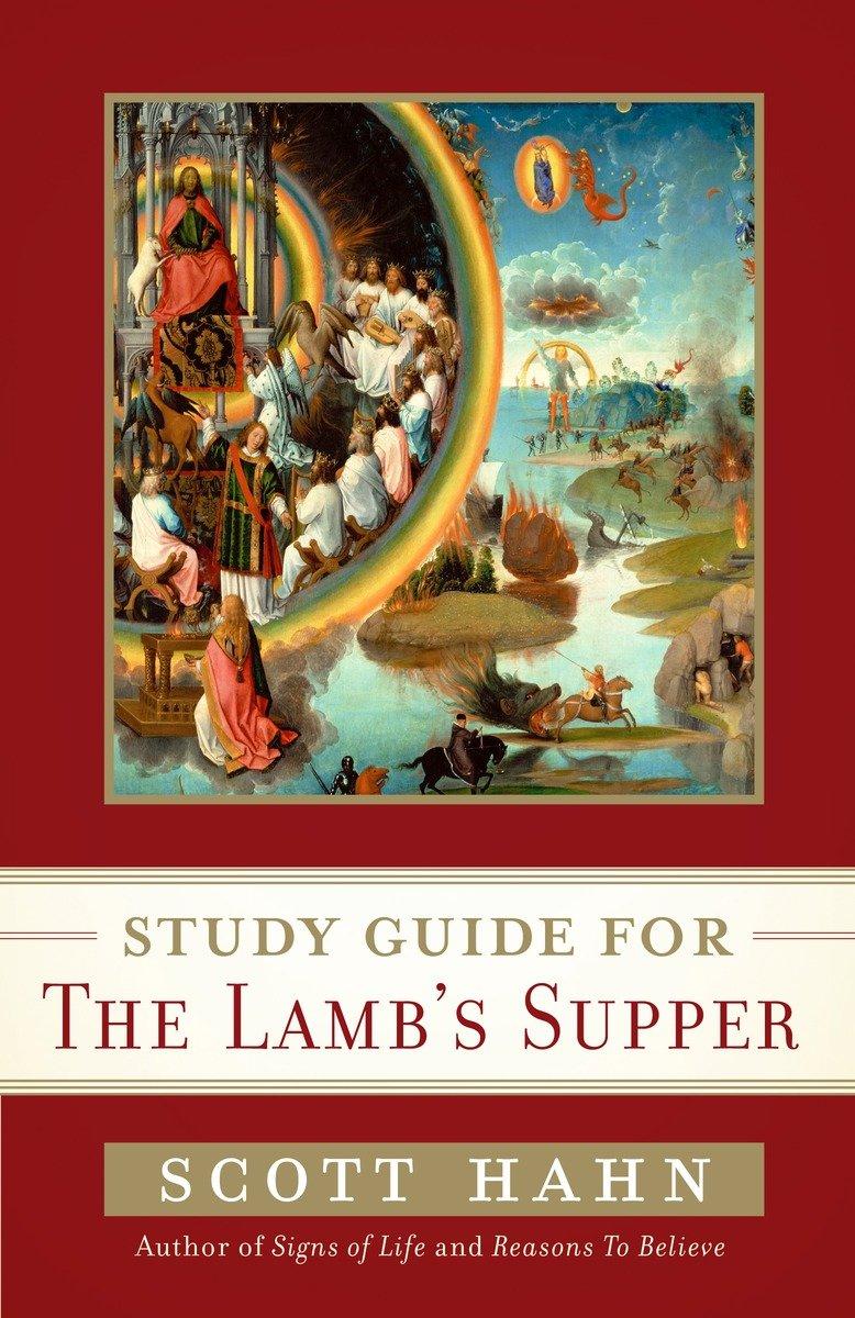 Study Guide for the Lamb's Supper | Scott Hahn | Taschenbuch | Englisch | 2010 | IMAGE BOOKS | EAN 9780307589057 - Hahn, Scott