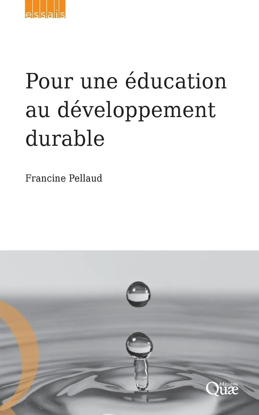 Cover: 9782759209057 | Pour une éducation au développement durable | Francine Pellaud | Buch