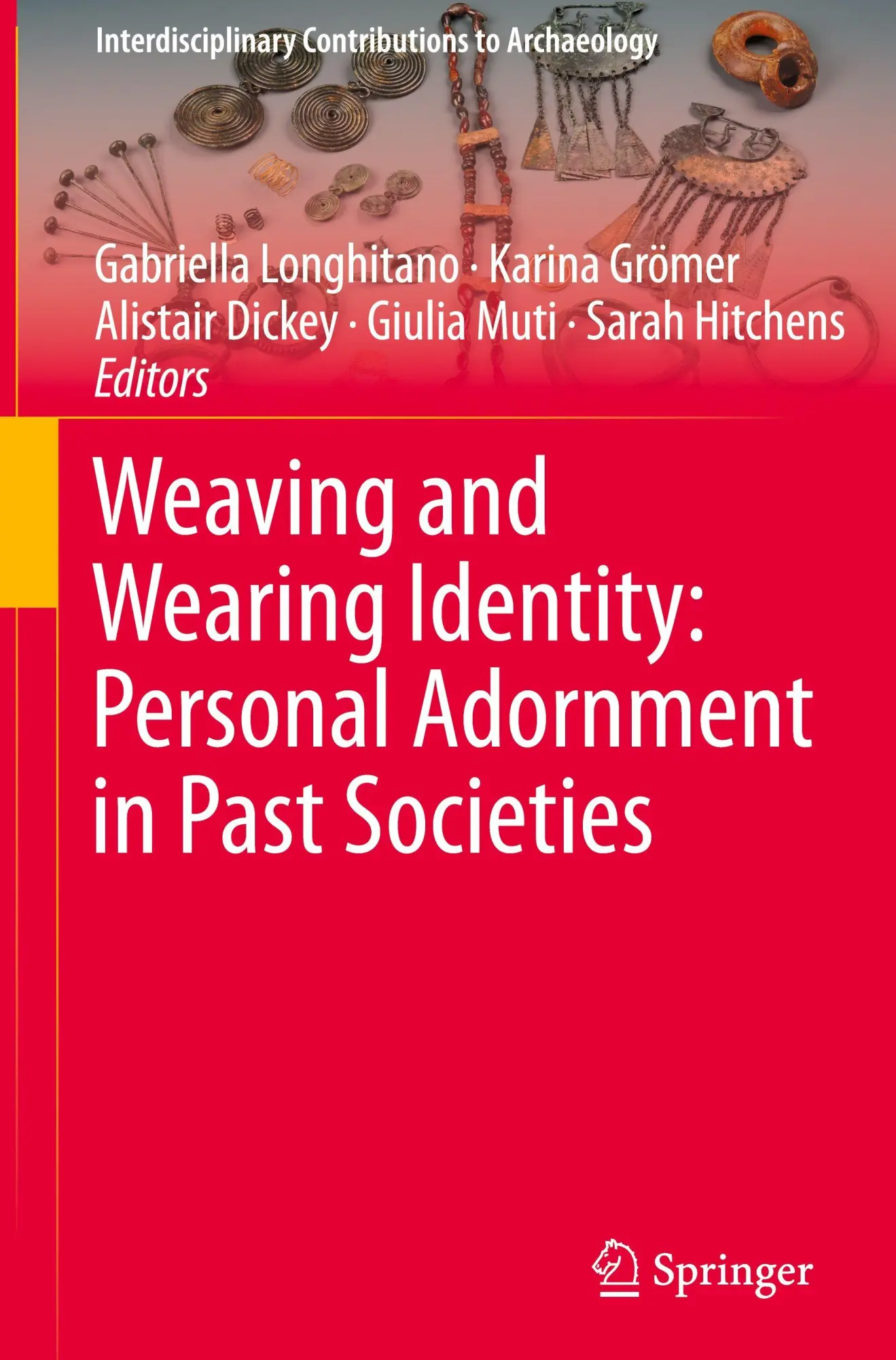 Cover: 9783032039057 | Weaving and Wearing Identity: Personal Adornment in Past Societies