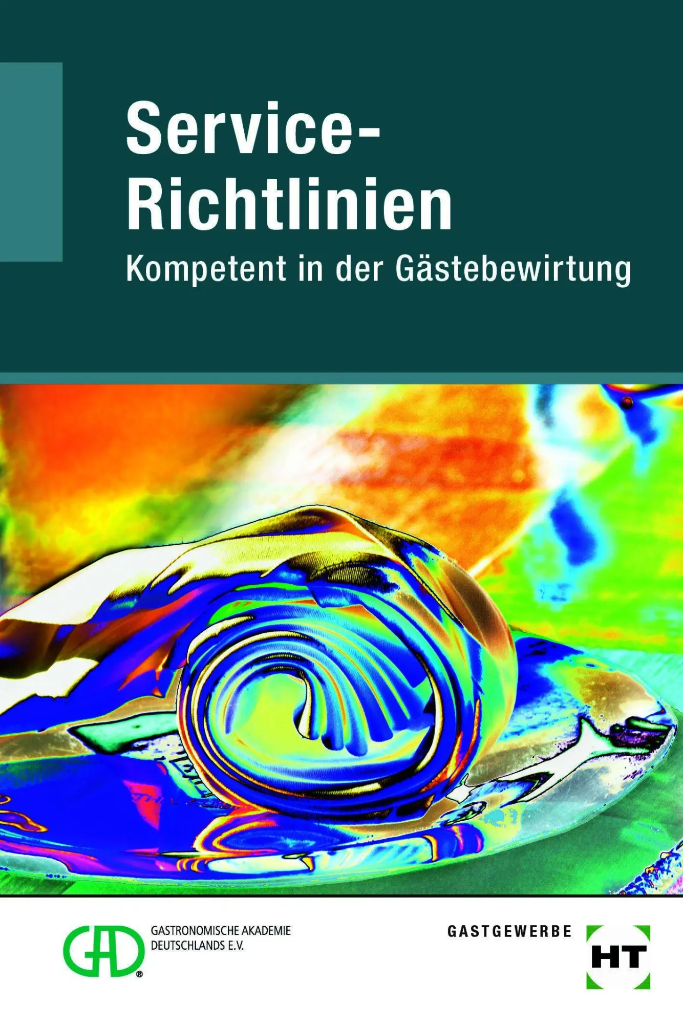 Cover: 9783805709057 | Service-Richtlinien | Kompetent in der Gästebewirtung | Wefers | Buch