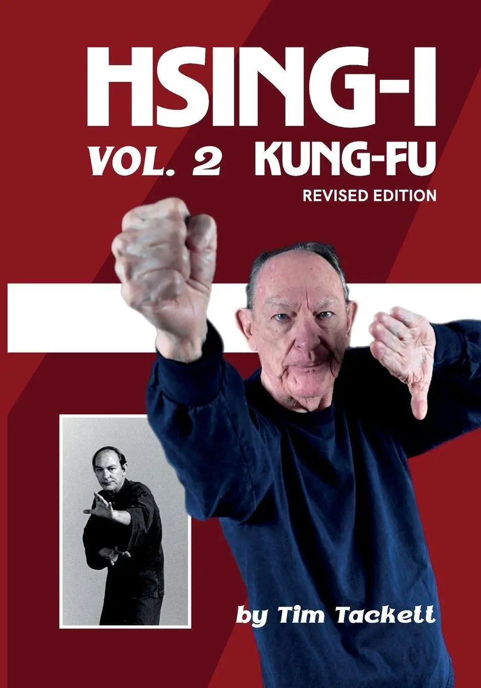 Cover: 9798994849057 | HSING-I KUNG FU Vol. 2 Revised Edition | Tim Tackett | Taschenbuch