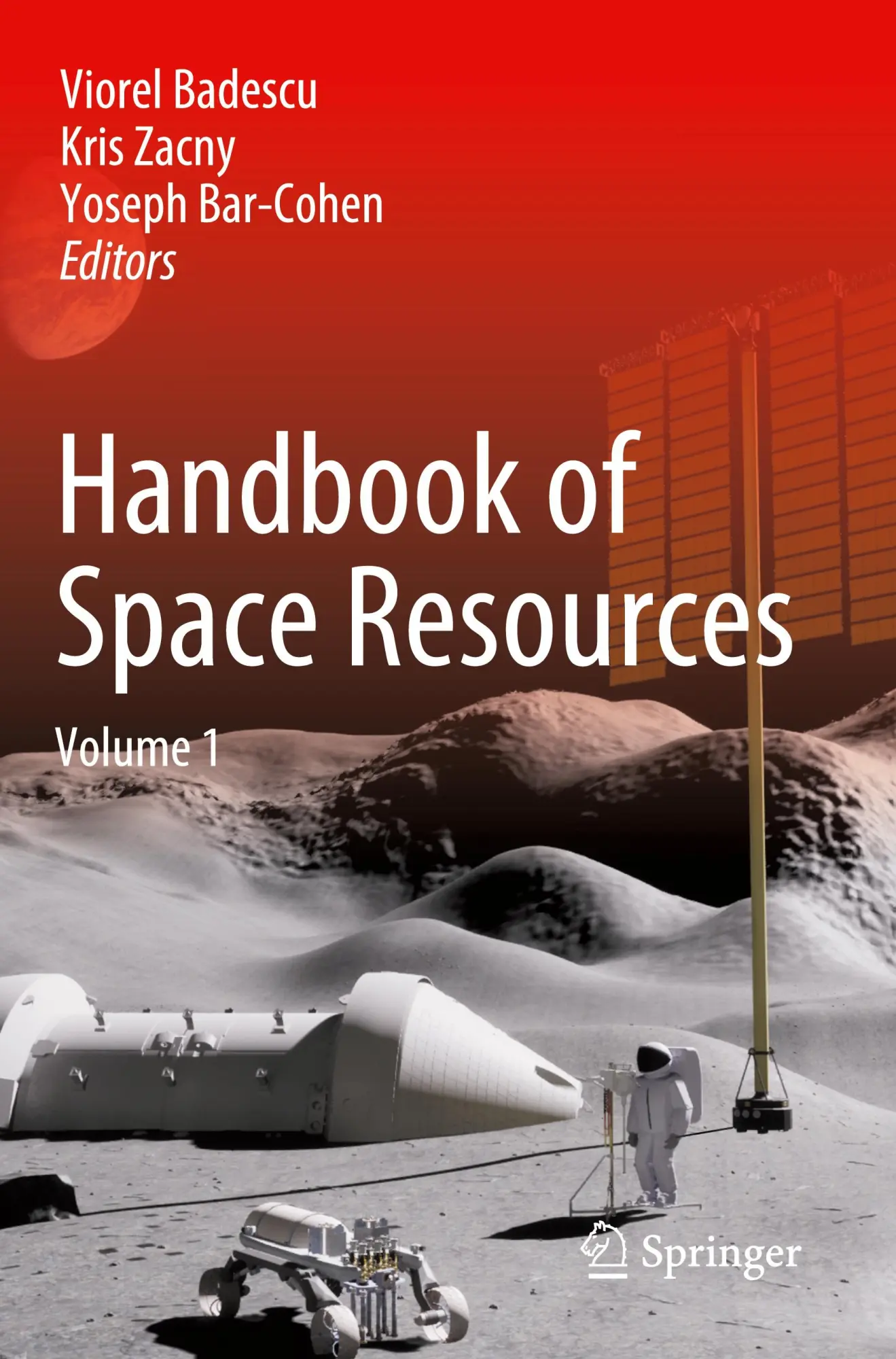 Cover: 9783030979157 | Handbook of Space Resources | Viorel Badescu (u. a.) | Taschenbuch