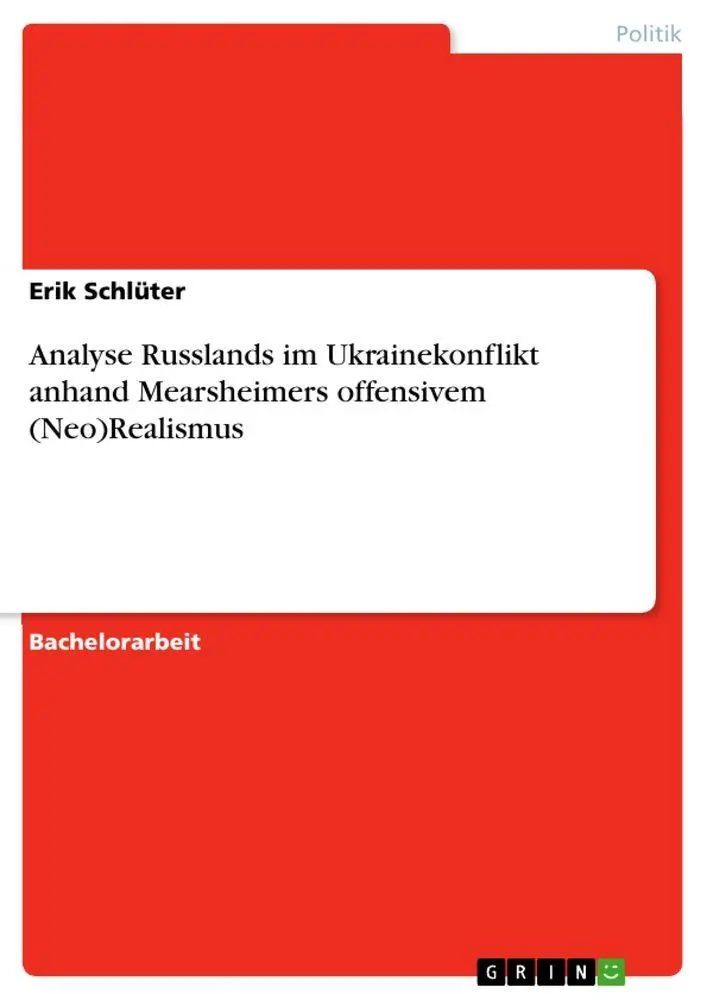 Cover: 9783346959157 | Analyse Russlands im Ukrainekonflikt anhand Mearsheimers offensivem...