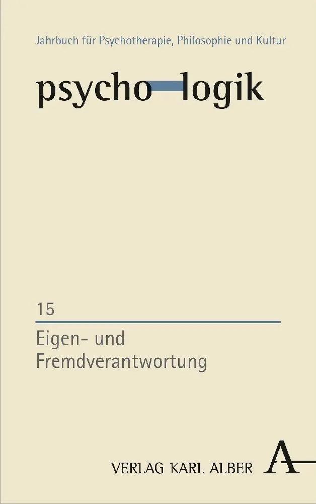 Cover: 9783495459157 | psycho-logik | Eigen- und Fremdverantwortung | Stephan Grätzel (u. a.)
