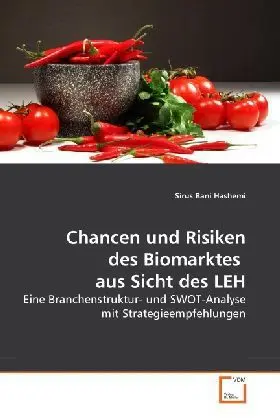 Cover: 9783639239157 | Chancen und Risiken des Biomarktes aus Sicht des LEH | Hashemi | Buch