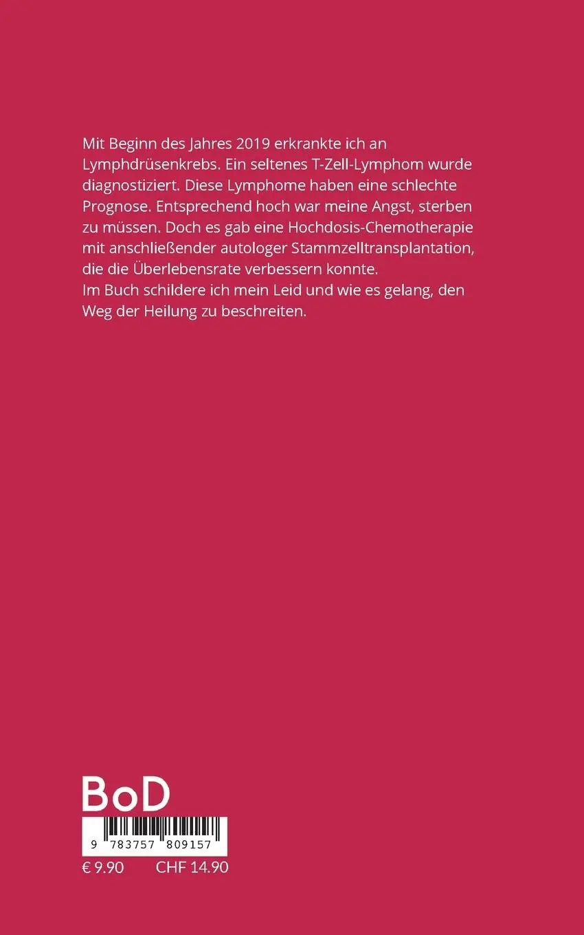 Rückseite: 9783757809157 | Mein Krebs, ich und der Rest vom Leben | Ein Bericht | Rainer Güllich