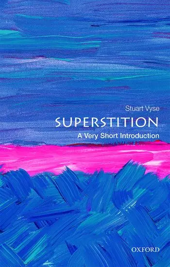 Cover: 9780198819257 | Superstition | A Very Short Introduction | Stuart Vyse | Taschenbuch