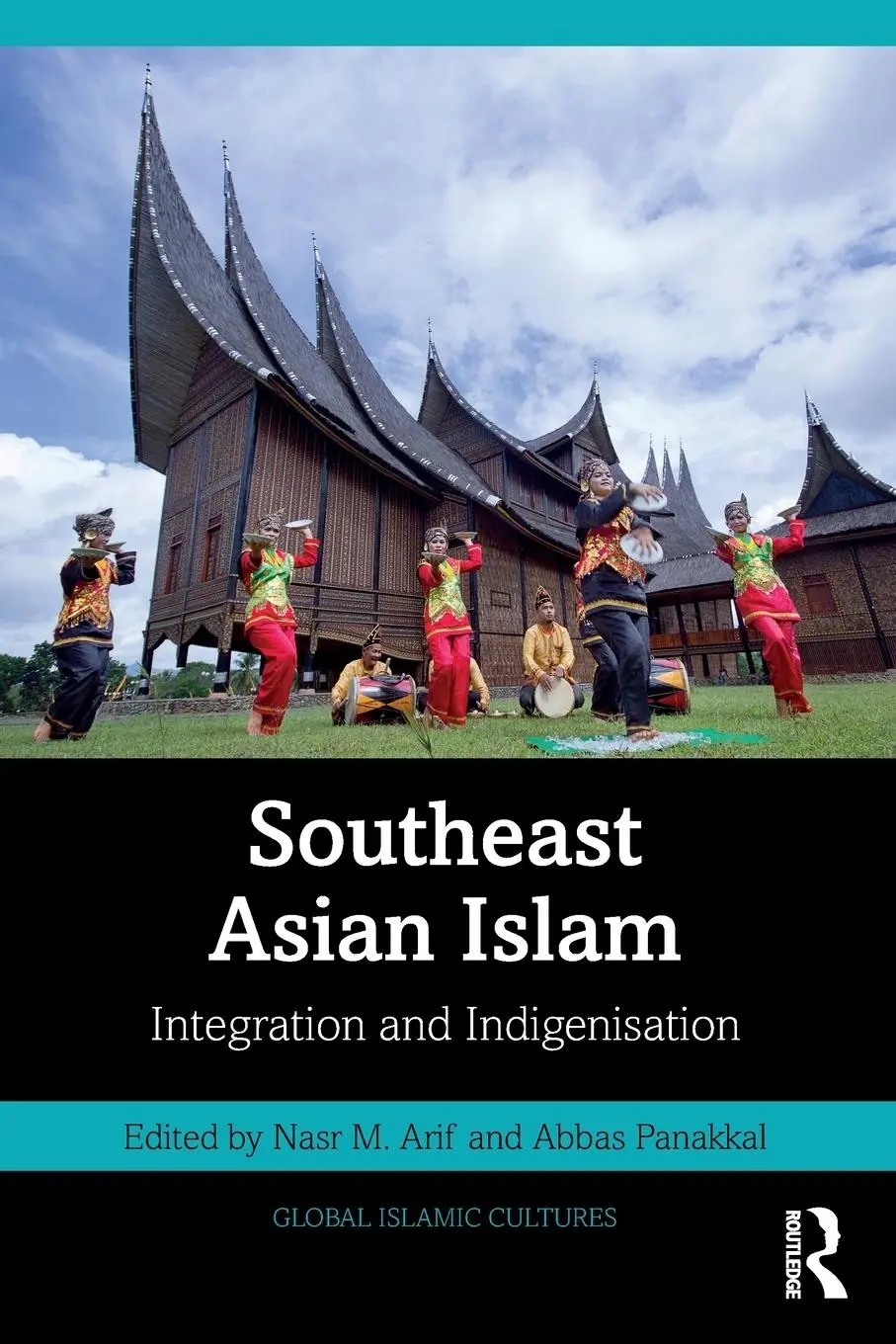 Cover: 9781032699257 | Southeast Asian Islam | Integration and Indigenisation | Arif (u. a.)