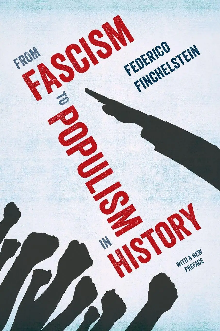 Cover: 9780520309357 | From Fascism to Populism in History | Federico Finchelstein | Buch
