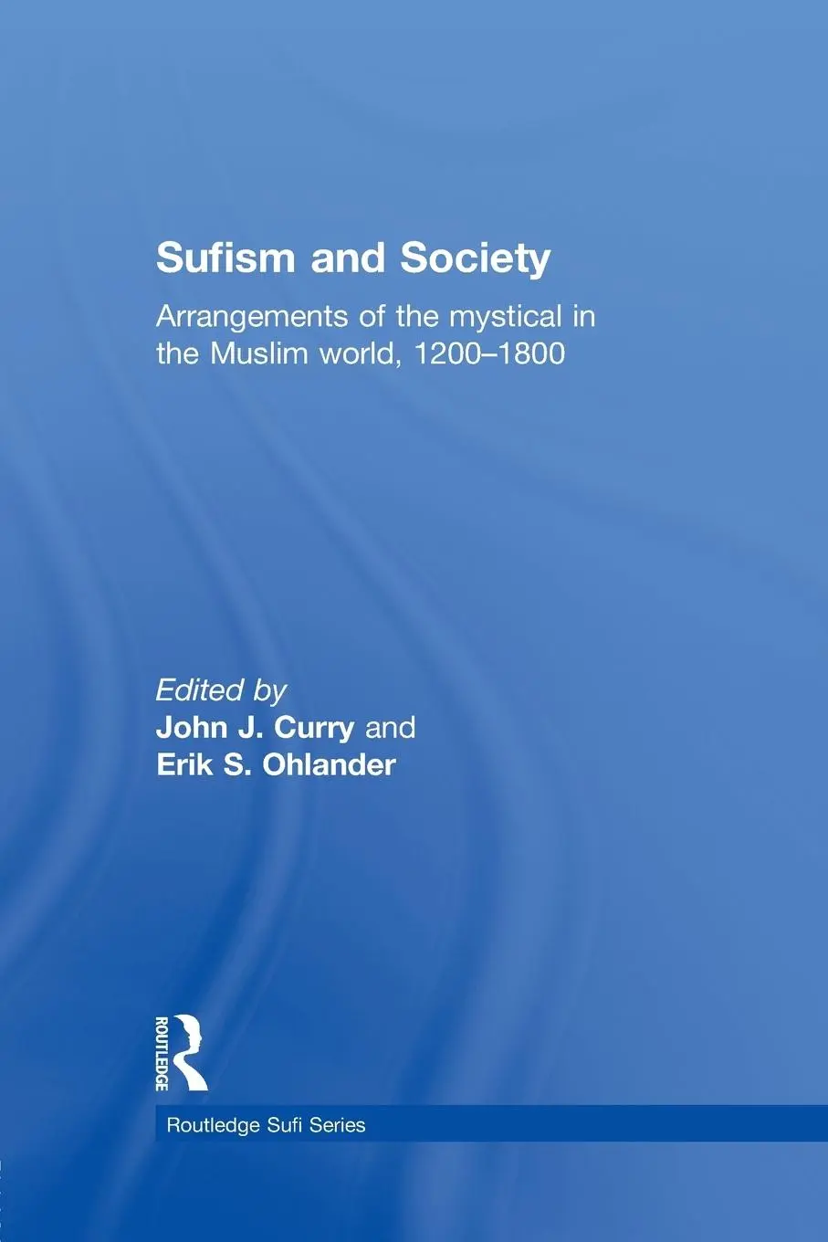 Cover: 9781138789357 | Sufism and Society | John Curry (u. a.) | Taschenbuch | Englisch