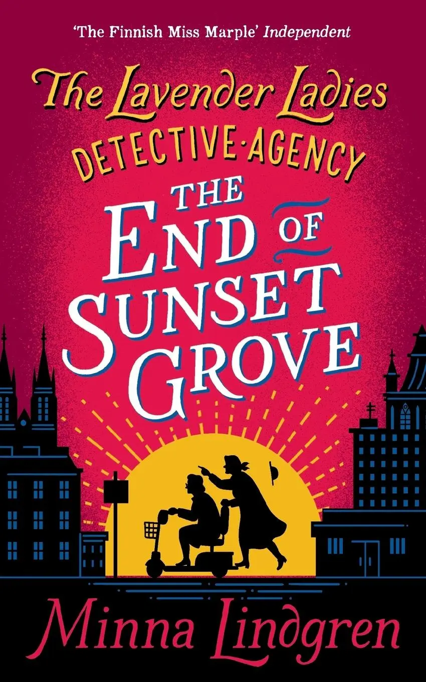 Cover: 9781447289357 | The End of Sunset Grove | Minna Lindgren | Taschenbuch | Englisch