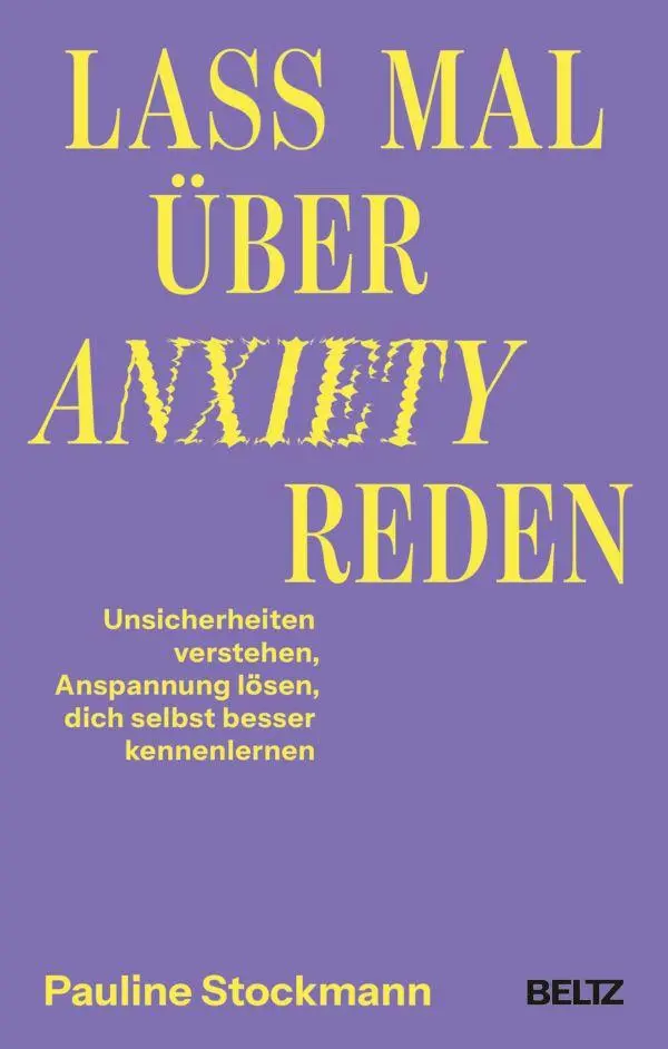 Cover: 9783407869357 | Lass mal über Anxiety reden | Pauline Stockmann | Taschenbuch | 224 S.
