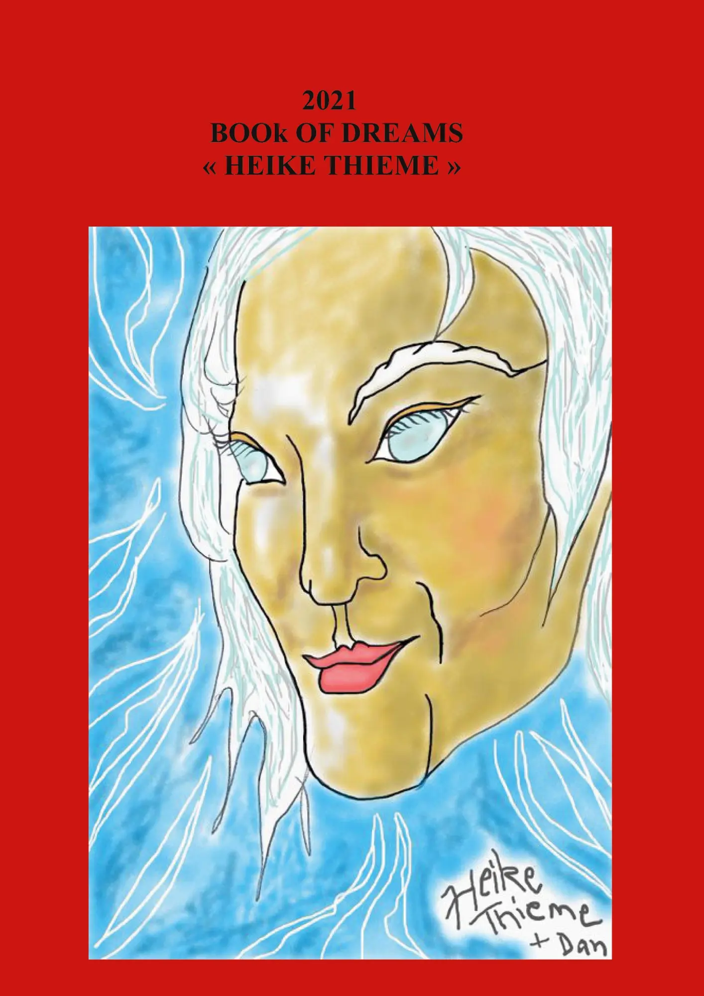 Book of Dreams: Book of Wisdom in english / german (Book of Shadow - Book of Mirrors - Book of Dreams !)