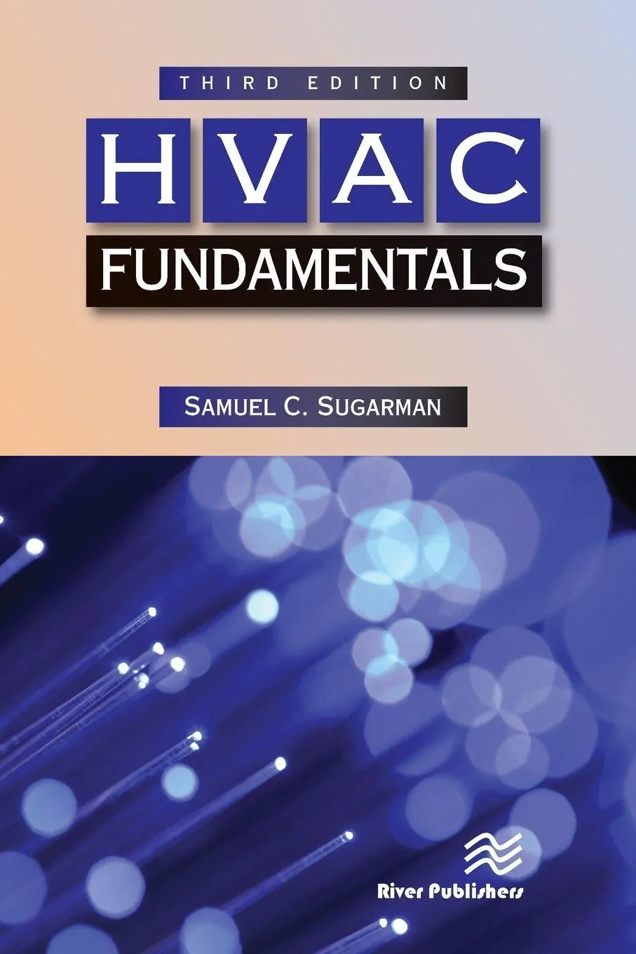Cover: 9788770229357 | HVAC Fundamentals, Third Edition | Samuel C. Sugarman | Taschenbuch
