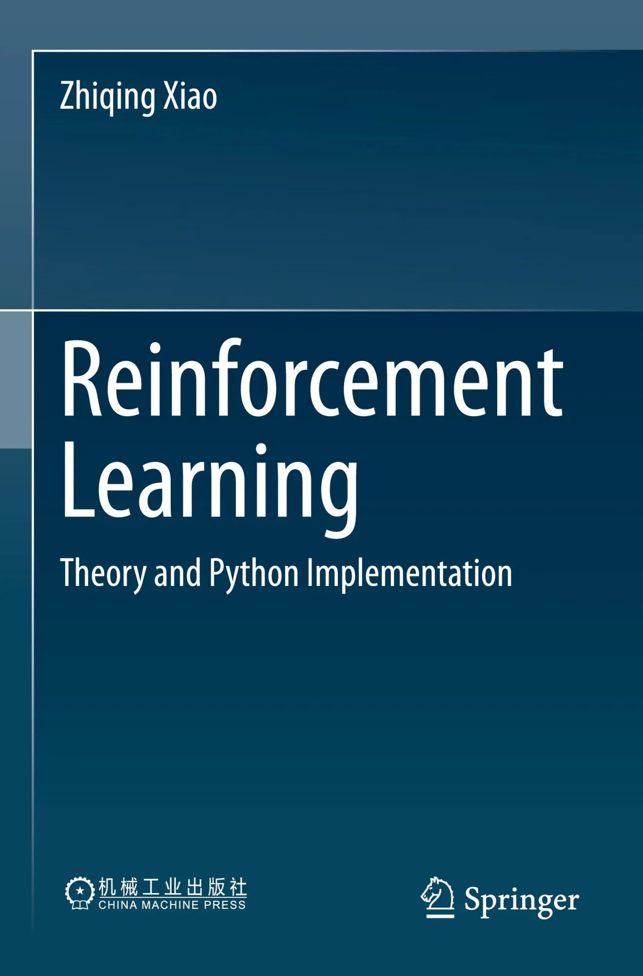 Cover: 9789811949357 | Reinforcement Learning | Theory and Python Implementation | Xiao