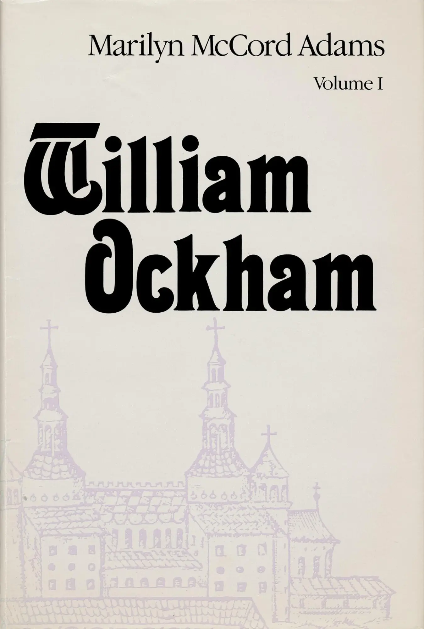 Cover: 9780268019457 | William Ockham | Two Volume Set | Marilyn Adams | Taschenbuch | 1989