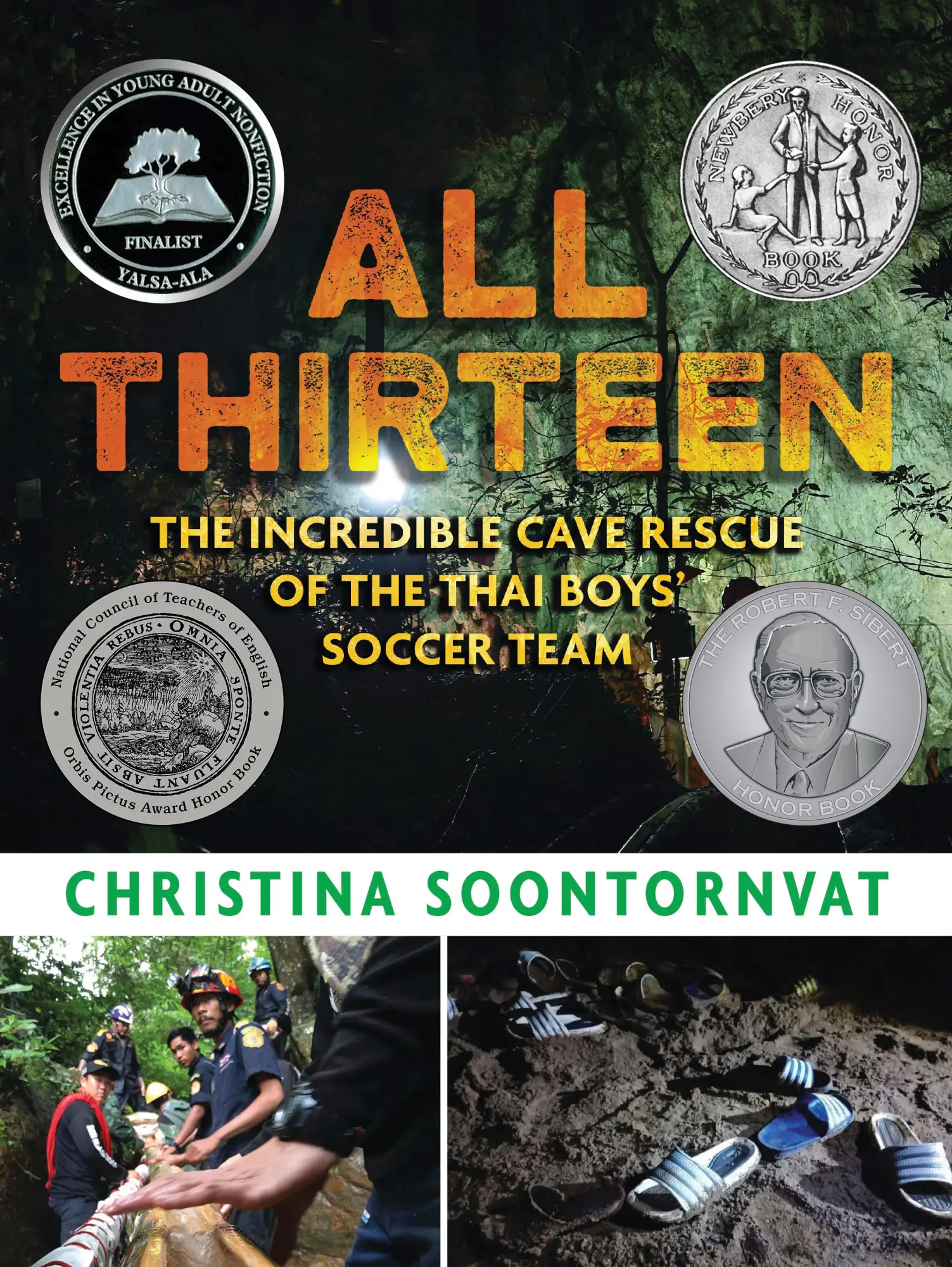 Cover: 9781536209457 | All Thirteen: The Incredible Cave Rescue of the Thai Boys' Soccer Team