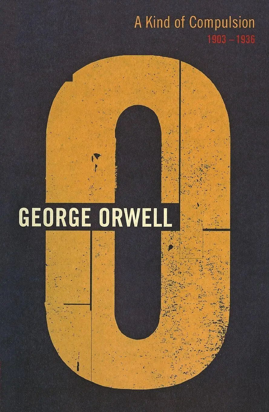 Cover: 9781846559457 | A Kind Of Compulsion | George Orwell | Taschenbuch | Englisch | 2015