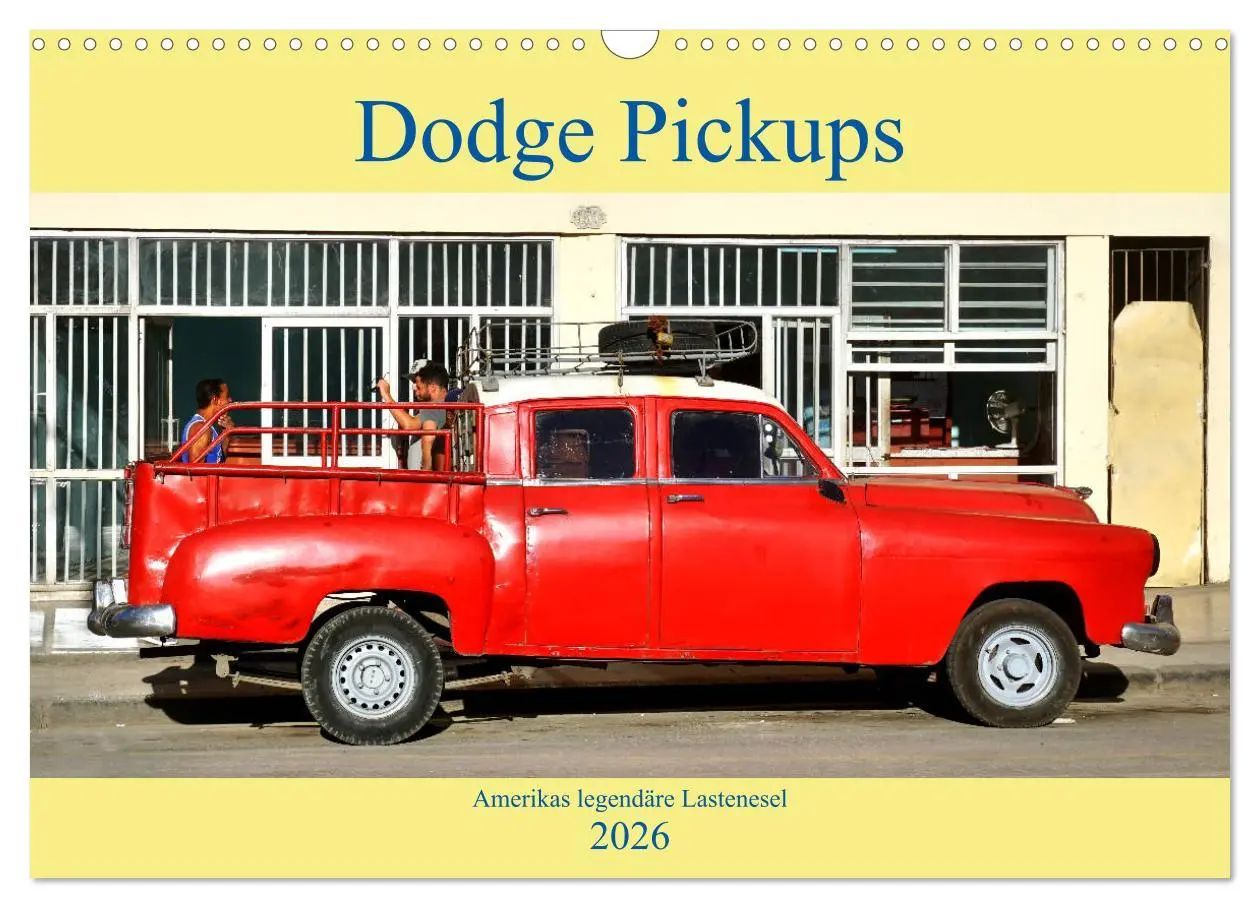 Cover: 9783457739457 | Dodge Pickups - Amerikas legendäre Lastenesel (Wandkalender 2026...