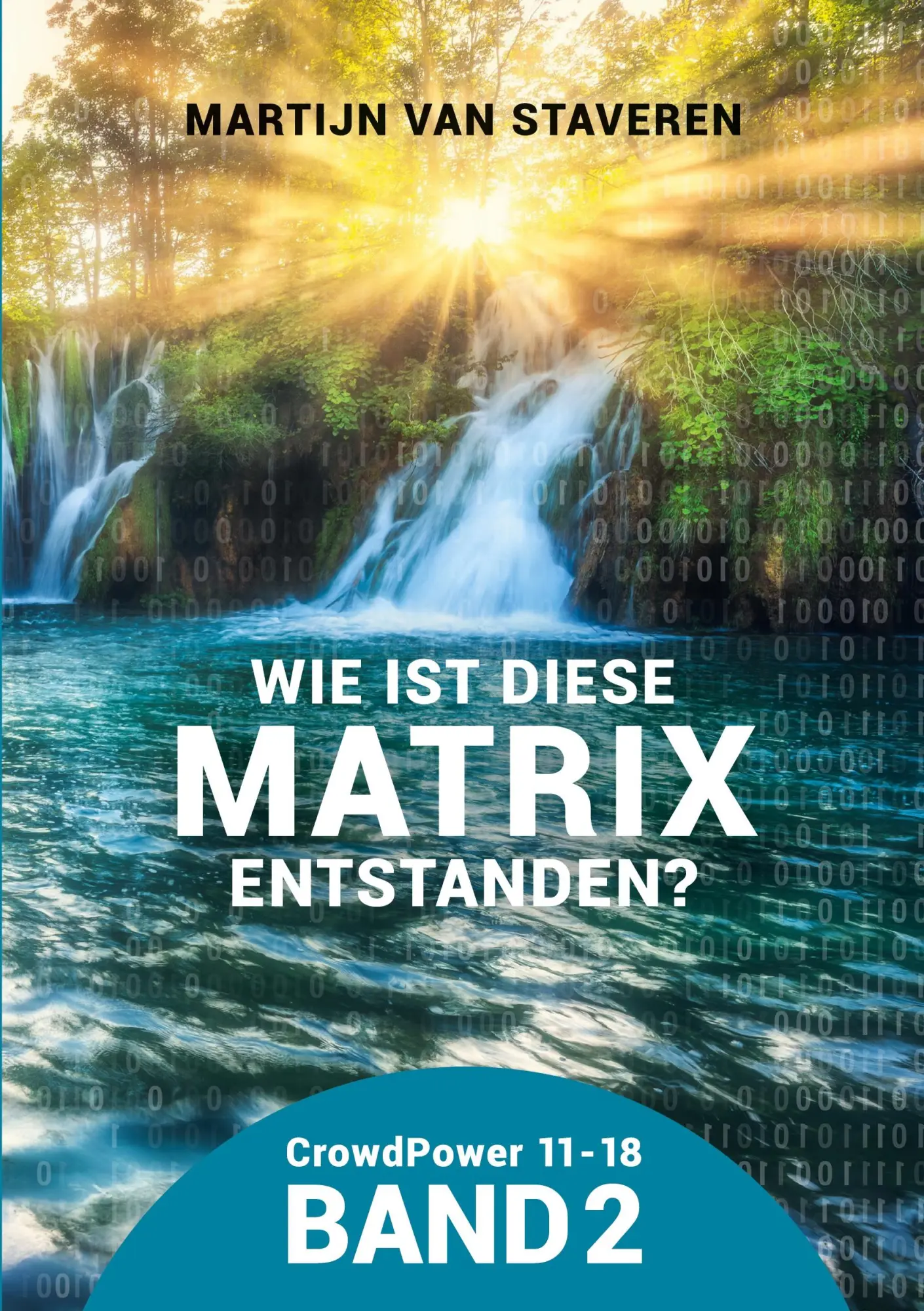 Cover: 9783696709457 | Wie ist diese Matrix entstanden | CrowdPower 11-18, Band 2 | Staveren