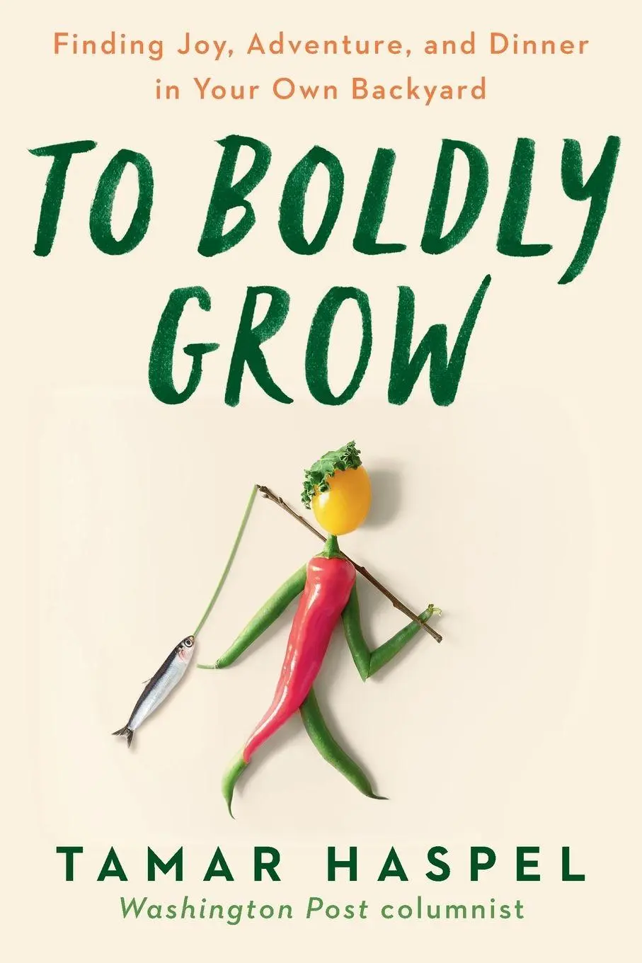 Cover: 9780593419557 | To Boldly Grow | Tamar Haspel | Taschenbuch | Englisch | 2025