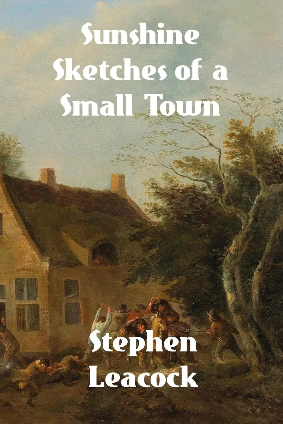 Cover: 9781774419557 | Sunshine Sketches of a Little Town | Stephen Leacock | Taschenbuch