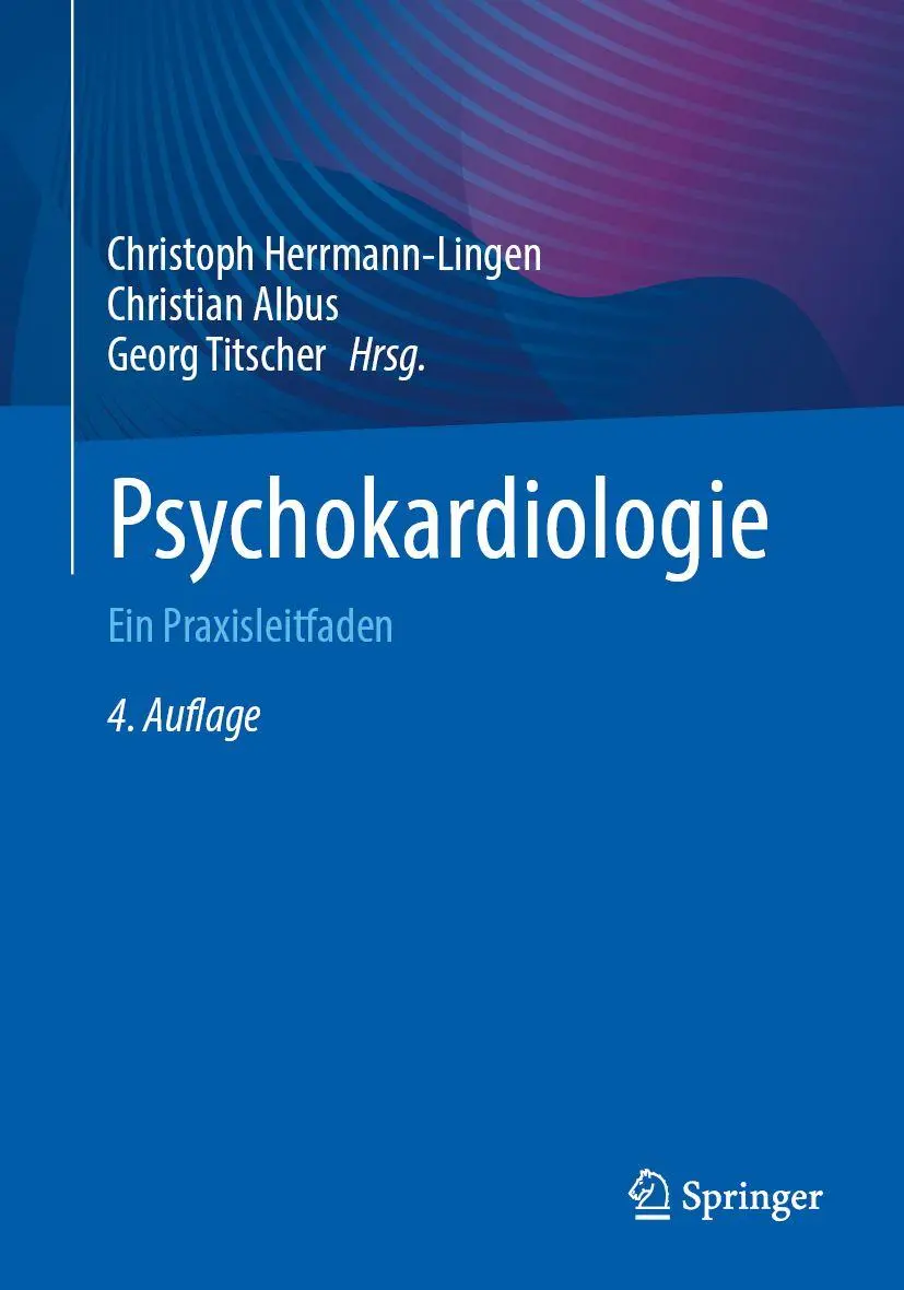 Cover: 9783662729557 | Psychokardiologie | Ein Praxisleitfaden | Herrmann-Lingen (u. a.)