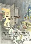 Cover: 9783833479557 | Mühlenmärchen | Inge Grohmann | Taschenbuch | Paperback | 52 S. | 2007